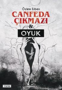 Canfeda Çıkmazı & Oyuk