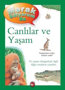 Canlılar ve Yaşam - Merak Ediyorum da (Ciltli)