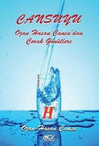 Cansuyu - Ozan Hasan Cansu'dan Çorak Gönüllere