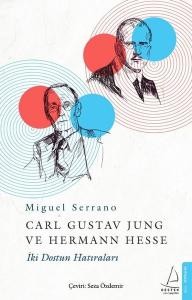 Carl Gustav Jung Ve Hermann Hesse İki Dostun Anıları