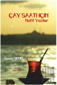 Çay Saati İçin Hafif Yazılar