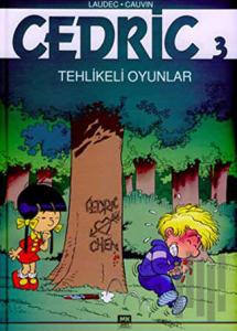 Cedric 3: Tehlikeli Oyunlar (Ciltli)