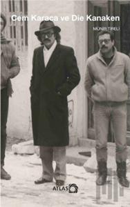 Cem Karaca ve Die Kanaken