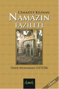 Cemaatle Kılınan Namazın Fazileti