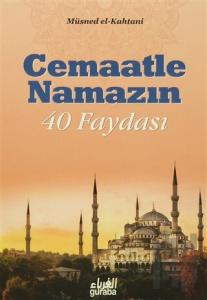 Cemaatle Namazın 40 Faydası