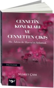 Cennetin Konukları ve Cennetten Çıkış