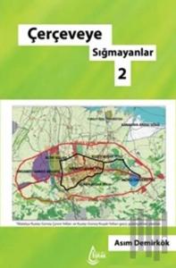 Çerçeveye Sığmayanlar 2