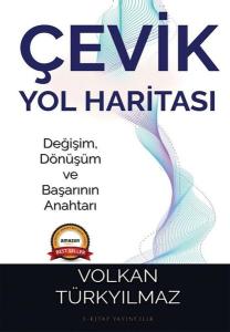 Çevik Yol Haritası - Değişim Dönüşüm ve Başarının Anahtarı