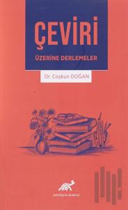 Çeviri Üzerine Derlemeler