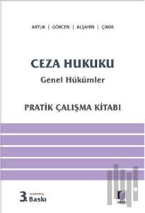 Ceza Hukuku Genel Hükümler Pratik Çalışma Kitabı