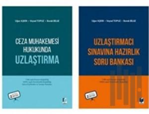 Ceza Muhakemesi Hukukunda Uzlaştırma + Uzlaştırmacı Sınavına Hazırlık Soru Bankası (2 Kitap Kampanya)