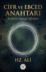 CİFR ve EBCED Anahtarı - Kaderin Sayısal Şifreleri
