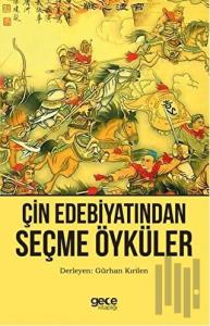 Çin Edebiyatından Seçme Öyküler