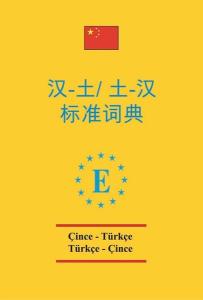 Çince-Türkçe ve Türkçe-Çince Standart Sözlük PVC