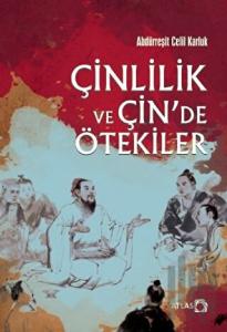 Çinlilik ve Çin’de Ötekiler
