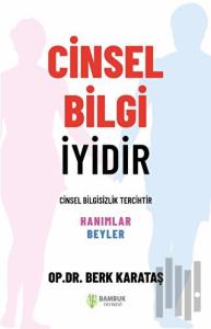 Cinsel Bilgi İyidir