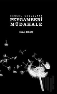 Cinsel Suçlulara Peygamberi Müdahale