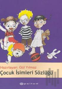 Çocuk İsimleri Sözlüğü