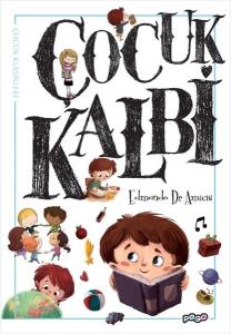 Çocuk Kalbi - Çocuk Klasikleri