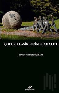 Çocuk Klasiklerinde Adalet