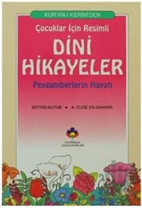 Çocuklar İçin Resimli Peygamberimizin Hayatı