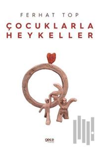 Çocuklarla Heykeller