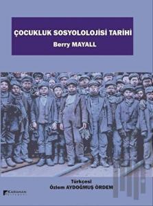 Çocukluk Sosyolojisi Tarihi