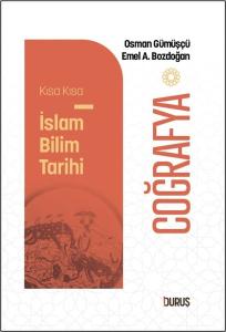 Coğrafya - Kısa Kısa İslam Bilim Tarihi