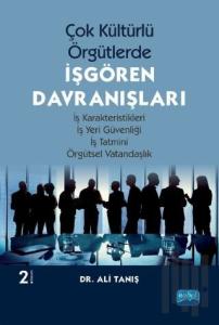 Çok Kültürlü Örgütlerde İşgören Davranışları