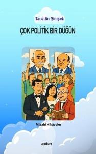 Çok Politik Bir Düğün