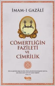 Cömertliğin Fazileti ve Cimrilik