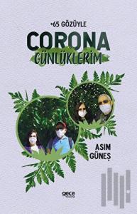 Corona Günlüklerim - +65 Gözüyle