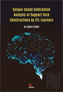 Corpus-based Contrastive Analysis of Support Verb Constructions by EFL Learners