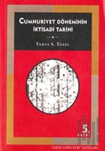 Cumhuriyet Döneminin İktisadi Tarihi (1923-1950)