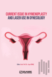 Current Issue in Hymenoplasty and Laser Use in Gynecology