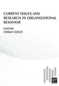 Current Issues And Research In Organizational Behavior