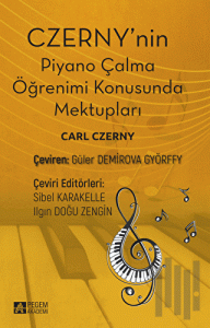 Czerny'nin Piyano Çalma Öğrenimi Konusunda Mektupları