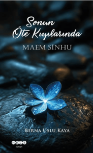 Sonun Öte Kıyılarında - Maem Sinhu