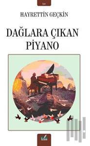 Dağlara Çıkan Piyano