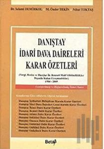 Danıştay İdari Dava Daireleri Karar Özetleri (Ciltli)