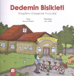 Dedemin Bisikleti Kitapların Dünyasına Yolculuk