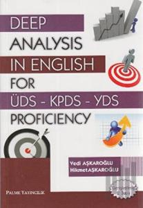 Deep Analysis in English for ÜDS - KPDS - YDS Proficiency