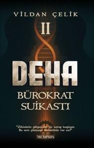 Deha 2 - Bürokrat Suikastı