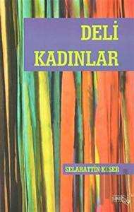 Deli Kadınlar
