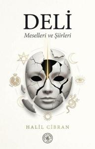 Deli - Meselleri ve Şiirleri