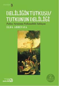 Deliliğin Tutkusu/Tutkunun Deliliği