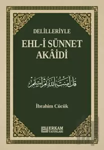 Delilleriyle Ehl-i Sünnet Akaidi