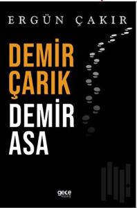 Demir Çarık-Demir Asa