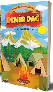 Demir Dağ - Türk Mitolojisi ve Destanlar