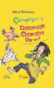 Denemeye Cesaretin Var mı?  Çalısüpürgesi -3